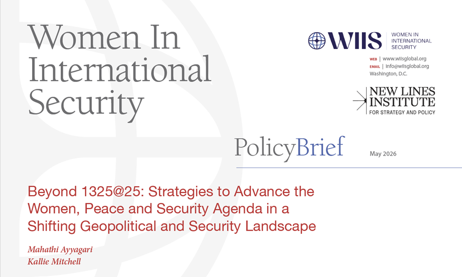 Policy brief cover showing 'Women In International Security' branding, with title 'Beyond 1325@25: Strategies to Advance the Women, Peace and Security Agenda in a Shifting Geopolitical and Security Landscape' and author names Mahathi Ayyagari and Kallie Mitchell.
